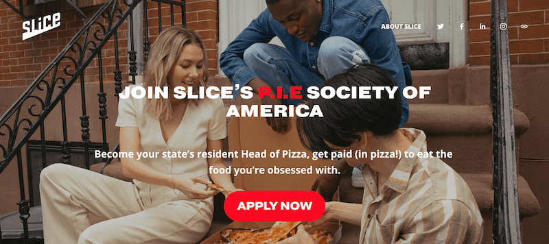 Slice ambassador program called P.I.E. Society of America